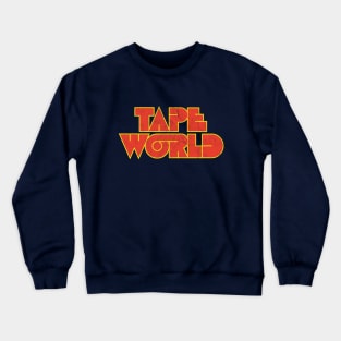 Tape World - Records and Cassettes Crewneck Sweatshirt